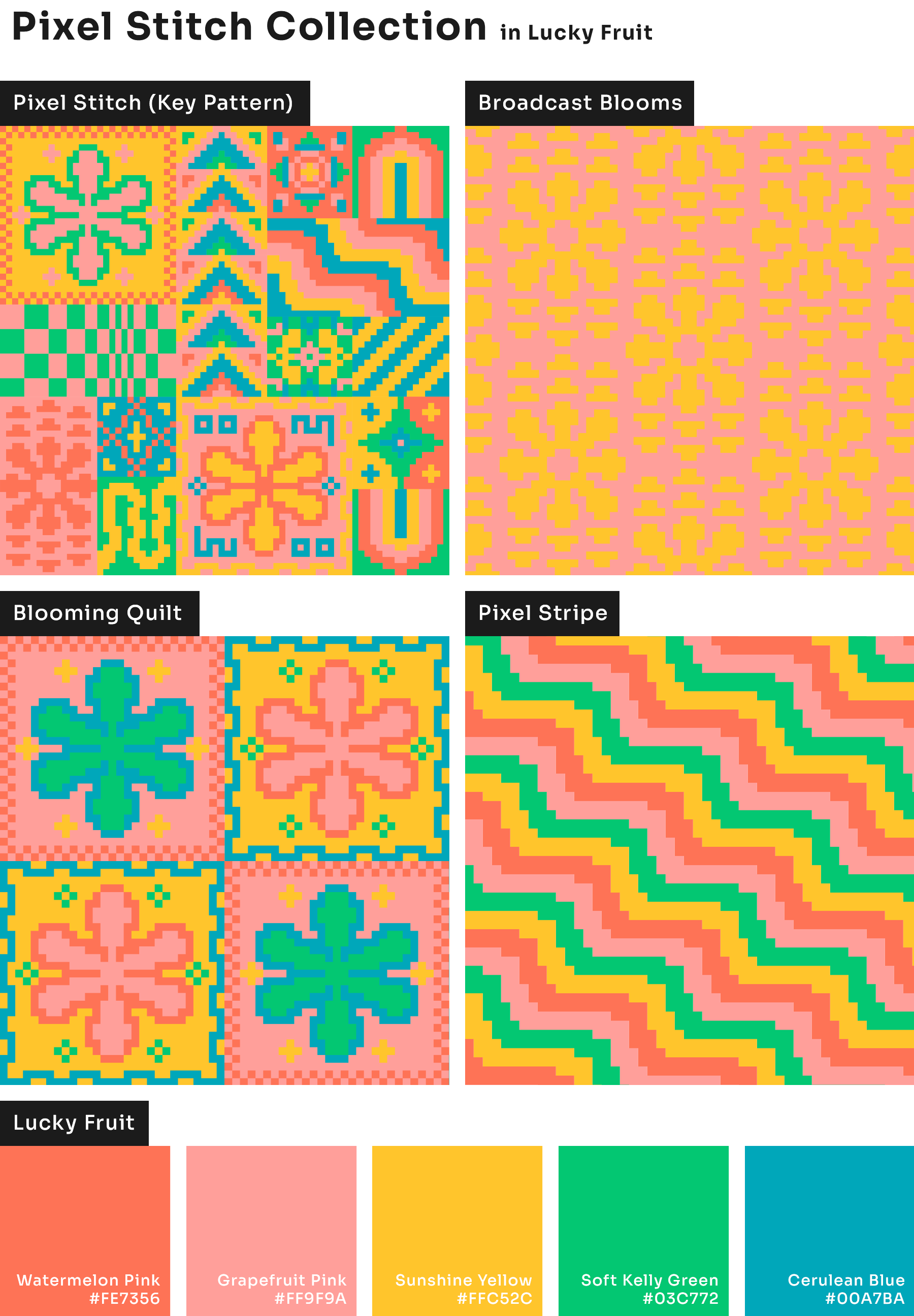 Pixel Stitch pattern collection in Lucky Fruit- neon pastels in Watermelon pink, grapefruit pink, sunshine yellow, soft kelly green, and cerulean blue. Patterns are stacked with color palette on bottom.
